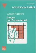 Drogen und Soziale Arbeit