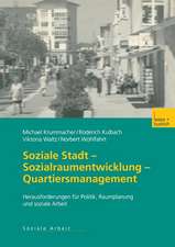 Soziale Stadt — Sozialraumentwicklung — Quartiersmanagement