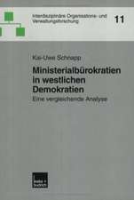 Ministerialbürokratien in westlichen Demokratien: Eine vergleichende Analyse