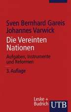 Die Vereinten Nationen: Aufgaben, Instrumente und Reformen