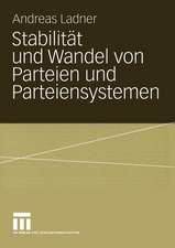 Stabilität und Wandel von Parteien und Parteiensystemen: Eine vergleichende Analyse von Konfliktlinien, Parteien und Parteiensystemen in den Schweizer Kantonen