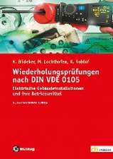 Bödeker, K: Wiederholungsprüfungen nach DIN VDE 0105