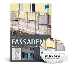 Fassaden: Konstruktion - Sanierung - Projekte