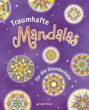 Traumhafte Mandalas für die Grundschule