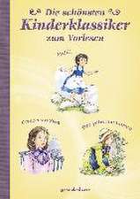 Die schönsten Kinderklassiker - zum Vorlesen: Heidi/Prinzessin Sara/Der geheime Garten