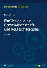 Einführung in die Rechtswissenschaft und Rechtsphilosophie