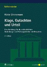 Klage, Gutachten und Urteil