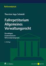 Fallrepetitorium Allgemeines Verwaltungsrecht mit VwGO