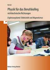 Physik für das Berufskolleg - nichttechnische Richtungen