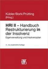 HRI II - Handbuch Restrukturierung in der Insolvenz