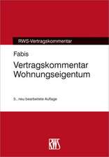 Vertragskommentar Wohnungseigentum