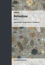 Betonbau. Band 2