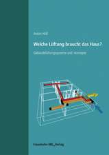 Welche Lüftung braucht das Haus?