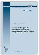 Chancen der Energetischen Inspektion für Gesetzgeber, Anlagenbetreiber und die Branche. Abschlussbericht