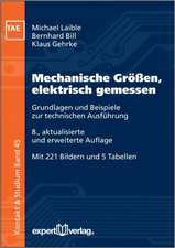 Mechanische Größen, elektrisch gemessen