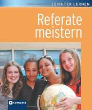 Referate meistern