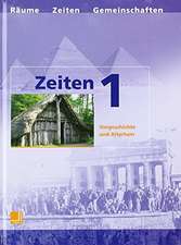 Zeiten 1. Schülerbuch. Vorgeschichte und Altertum