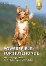 Powerspiele für Hütehunde