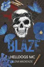 Helldogs MC: Blaze