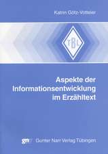 Aspekte der Informationsentwicklung im Erzähltext