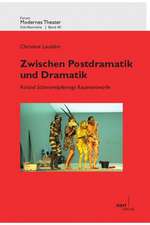 Zwischen Postdramatik und Dramatik