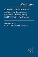 Cristoforo Landinos Xandra und die Transformationen römischer Liebesdichtung im Florenz des Quattrocento