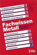 Fachwissen Metall. Grundstufe und Fachstufe 1: Schülerband