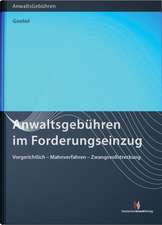 Anwaltsgebühren im Forderungseinzug