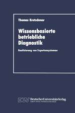 Wissensbasierte betriebliche Diagnostik: Realisierung von Expertensystemen