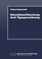 Unternehmensfinanzierung durch Tilgungsversicherung