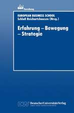 Erfahrung — Bewegung — Strategie