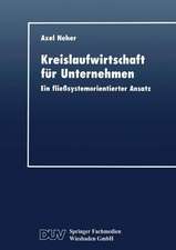 Kreislaufwirtschaft für Unternehmen: Ein fließsystemorientierter Ansatz