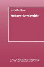 Mathematik und Subjekt: Eine Studie über pädagogisch-didaktische Grundkategorien und Lernprozesse im Unterricht