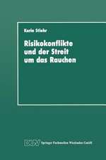 Risikokonflikte und der Streit um das Rauchen: Eine Analyse der gesellschaftlichen Diskurse über die Schaffung von Sicherheit