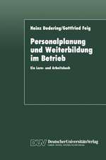 Personalplanung und Weiterbildung im Betrieb: Ein Lern- und Arbeitsbuch