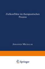 Zielkonflikte im therapeutischen Prozess