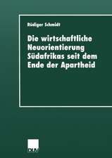 Die wirtschaftliche Neuorientierung Südafrikas seit dem Ende der Apartheid