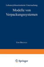 Modelle von Verpackungssystemen: Lebenszyklusorientierte Untersuchung