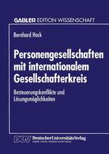 Personengesellschaften mit internationalem Gesellschafterkreis: Besteuerungskonflikte und Lösungsmöglichkeiten