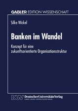 Banken im Wandel: Konzept für eine zukunftsorientierte Organisationsstruktur