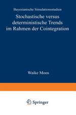 Stochastische versus deterministische Trends im Rahmen der Cointegration: Bayesianische Simulationsstudien