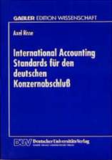 International Accounting Standards für den deutschen Konzernabschluß