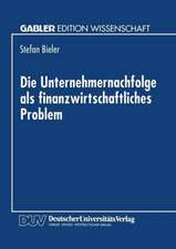 Die Unternehmernachfolge als finanzwirtschaftliches Problem