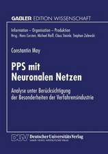 PPS mit Neuronalen Netzen: Analyse unter Berücksichtigung der Besonderheiten der Verfahrensindustrie