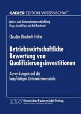 Betriebswirtschaftliche Bewertung von Qualifizierungsinvestitionen: Auswirkungen auf die langfristigen Unternehmensziele