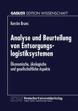 Analyse und Beurteilung von Entsorgungslogistiksystemen