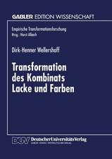 Transformation des Kombinats Lacke und Farben