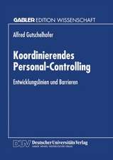 Koordinierendes Personal-Controlling: Entwicklungslinien und Barrieren