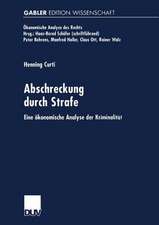 Abschreckung durch Strafe: Eine ökonomische Analyse der Kriminalität