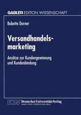 Versandhandelsmarketing: Ansätze zur Kundengewinnung und Kundenbindung